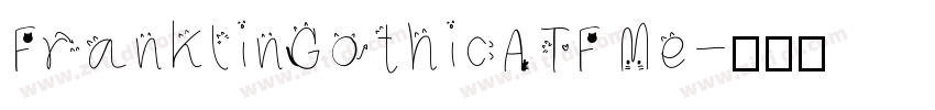 FranklinGothicATF Me字体转换